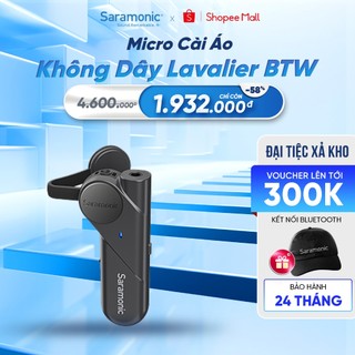 Micro thu âm cài áo không dây saramonic lavalier btw - kết nối bluetooth với điện thoại, máy tính - bảo hành chính hãng