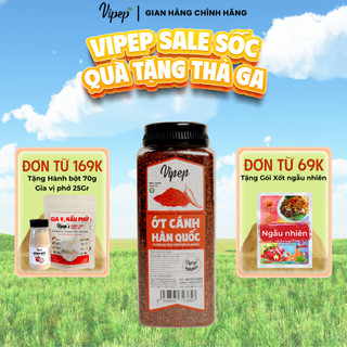 Ớt Cánh Hàn Quốc Tự Nhiên Vipep Hũ Nhựa 454g - Gia vị Vipep