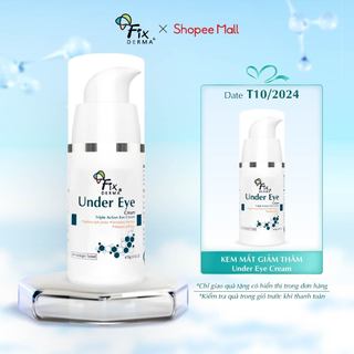 Kem Mắt Giảm Thâm, Xóa Nhăn FIXDERMA Under Eye Cream Chống Lão Hóa, Giảm Bọng Mắt 15g [Hùng Lợi]