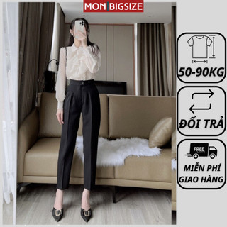 Quần tây công sở bigsize nữ kiểu ống đứng cạp cao đi chơi sang chảnh vải cotton mát mịn MON big size 50 - 90kg
