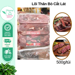 Lõi thăn bò cắt lát 1kg ( chỉ giao Hà Nội, hoả tốc₫