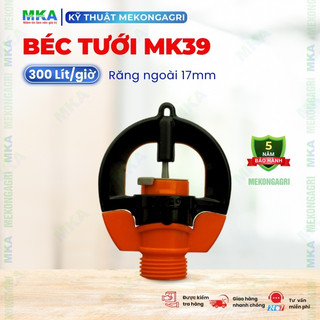 Béc thần tài mk39 300 lít/giờ béc tưới mka