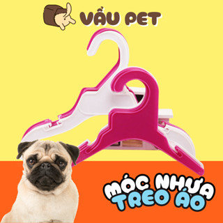Móc Nhựa Treo Quần Áo Cho Chó Mèo Thú Cưng Vẩu Pet Shop