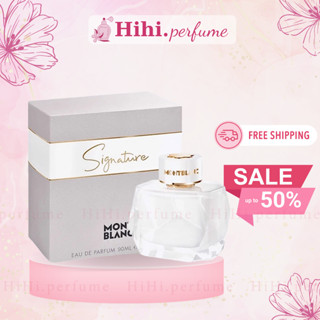 Nước hoa nữ Mont Blanc Signature EDP 90ml - Hương thơm nữ tính - hihi.cosmetic
