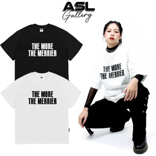 Áo Thun Local Brand ASL-The More The Merrier-Đông Vui chất liệu 100% Cotton màu Trắng Đen Streetwear
