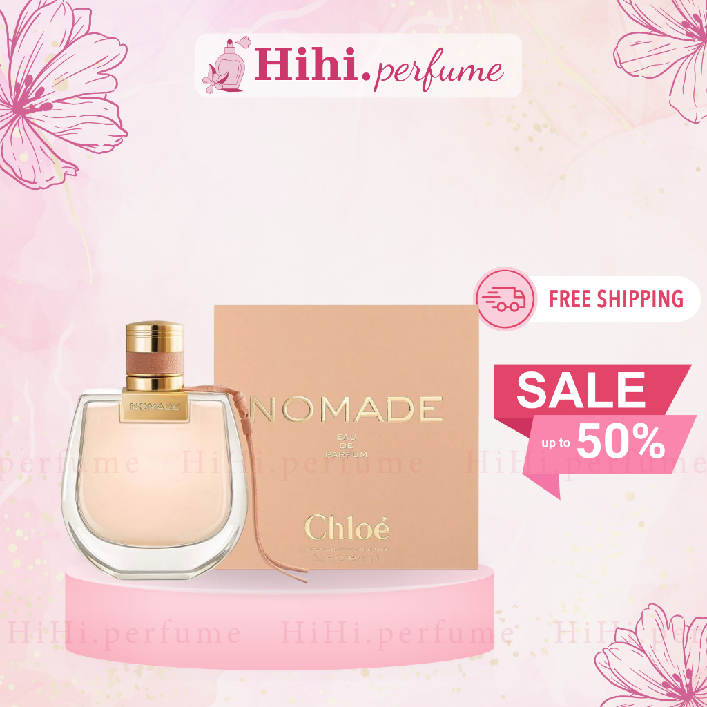 Nước hoa nữ Chloé Nomade Spray Women EDP 75ml - Hương thơm sành điệu, nữ tính - hihi.cosmetic