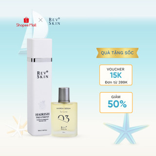 Combo Dưỡng Tóc RevSkin Hairish Serum 03 + Mọc tóc RevSkin Hairish Treatment