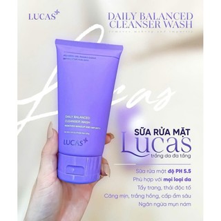 Sữa rửa mặt Lodas Luxury Đan Thy - Sữa rửa mặt trắng da đa tầng Lucas Đan Thy Daily Balanced Cleanser Wash chính hãng