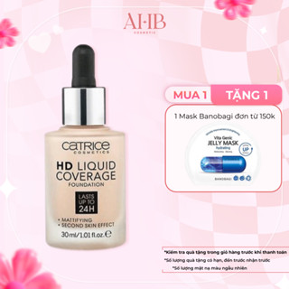 Kem nền Catrice HD Liquid Che Phủ Tốt Kiềm Dầu 24H Chất Mỏng Nhẹ Tệp Da - 30ml - AHB Cosmetics