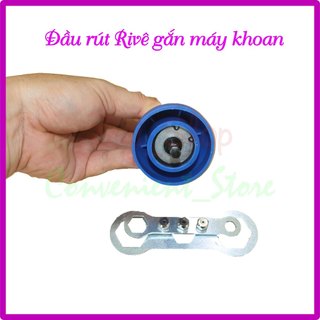 Đầu rút rivê gắn máy khoan