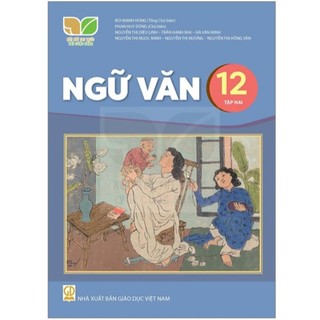 Sách Giáo Khoa - Ngữ Văn Lớp 12 - Kết Nối
