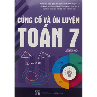 Sách - Củng cố và Ôn luyện Toán 7 Tập 1