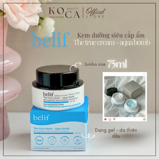 Kem dưỡng ẩm Belif True Cream 75ml và set 61ml/ set 30ml - Aqua Bomb/Moisturizing Bomb, Da Khô Và Da Dầu