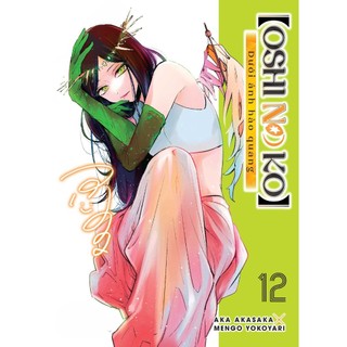Truyện tranh - oshi no ko - dưới ánh hào quang
