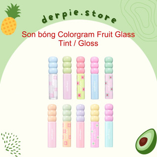 Son dưỡng bóng có màu Colorgram Fruit Glass Tint / Gloss - căng mọng chuẩn gái Hàn