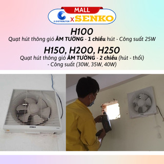 [HỎA TỐC] Quạt Hút Thông Gió Senko H200 2 chiều