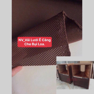 💎Vải lưới ê căng dày 2 lớp,(1m x 98cm) che chắn bụi loa. Màu Nâu