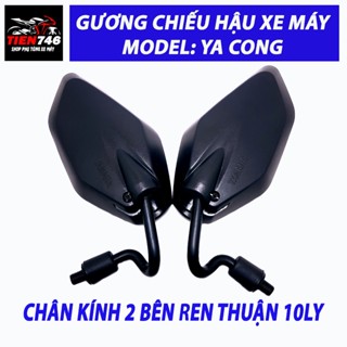 Gương chiếu hậu, Kính hậu YA Chân Cong 1 cập, Chân kính 10mm, ren thuận, Xem kỹ phần mô tả trước khi đặt hàng