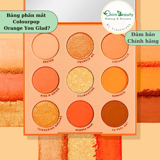 Bill US - Bảng phấn mắt tone cam Colourpop Orange You Glad CHIINBEAUTY