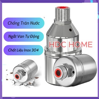 Van phao cơ chống tràn nước tự động, chất liệu inox 304