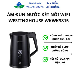 Ấm đun nước kết nối wifi Westinghouse WKWK3815 - Bảo hành 12 tháng
