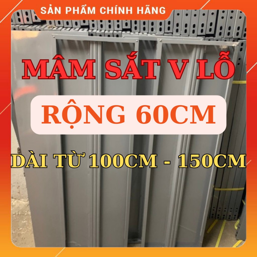 Mâm sắt v lỗ Rộng 60cm x Dài 1,2m ,lắp ghép kệ sắt v lỗ đa năng
