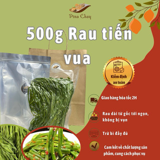 500g rau tiến vua loại thượng hạng, rau tiến vua có kiểm nghiệm, rau khô xanh, ngon, an toàn. PINACHAY