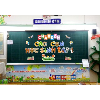 Bộ trang trí bảng CHÀO ĐÓN CÁC CON HỌC SINH LỚP 1 (gồm chữ cái, hình trang trí và nam châm lá)