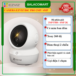 Camera Ezviz H6C PRO 2MP, 4MP chính hãng có màu ban đêm