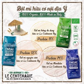  Bột mì hữu cơ từ Ý  Bột mì đa dụng & Bột mì nguyên cám  - LE CENTENARIE - 1kg 