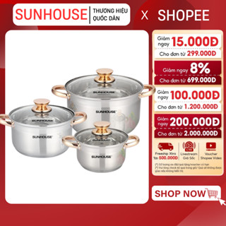  BỘ 3 NỒI INOX 5 ĐÁY SUNHOUSE SH781 - Dùng được bếp từ 3 size 16,20,24cm 
