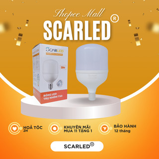 Bóng đèn led SCARLED 50W 40W 30W 20W 15W 10W 5W tản nhiệt nhôm chính hãng siêu sáng tiết kiệm điện