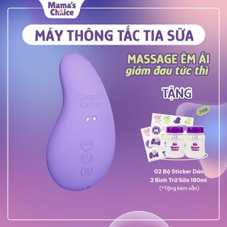 Máy thông tắc tia sữa mama's choice, hỗ trợ kích sữa và phản xạ xuống sữa nhanh, 10 chế độ massage êm ái hiệu quả