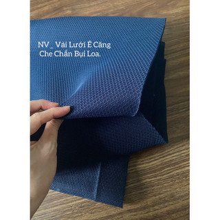 Vải Lưới ê căng Loa, che chắn bụi loa.(1m* 1,4m). loại dày 2 lớp.
