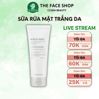 Sữa rửa mặt trắng da The Face Shop Hàn Quốc dưỡng cấp ẩm sạch sâu White Seed Exfoliating Foam Cleanser 150ml Hà Beauty
