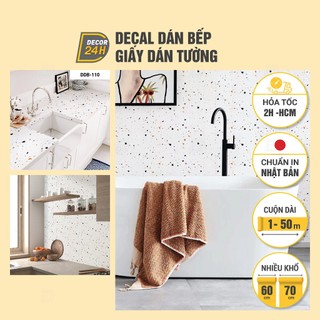 [Hỏa Tốc HCM] Decal Dán Bếp Decor24h DGB-110 Giấy Dán Tường Nhà Tắm Chống Thấm Nước, Dễ Lau Chùi Kích Thước Cuộn Dài