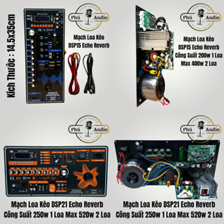 Mạch Loa Kéo DSP15X vs DSP21X Echo Reverb Công Suất Lớn