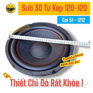 SUB 3 TAC DÀNH CHO MẠCH 2 SÒ, LOA SIÊU TRẦM SUB 30 TỪ KÉP 120-120 - GIÁ 1 SUB 30 COI 51- SUB 1212