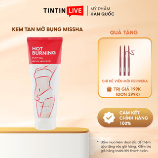 Kem tan mỡ bụng missha hot burning 200ml