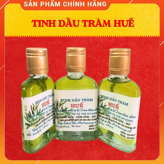 Tinh Dầu Tràm Huế Nguyên Chất 100ml - CHAI DẸP ĐỦ 100ml