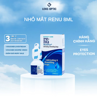 Nước nhỏ mắt lens Renu 8 ml, nước mắt nhân tạo dùng cho kính áp tròng Lens Optic