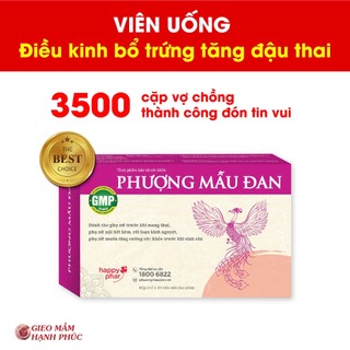 Phượng Mẫu Đan - Bổ trứng, dày niêm mạc, điều hòa kinh nguyệt, tăng khả năng thụ thai