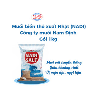 (NADI) Muối biển thô xuất khẩu Nhật Bản (Muối hột) Công ty muối Nam Định (Nadisalt for export) Gói 1KG KOSHKA HOME