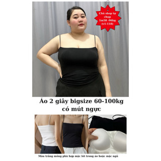  Áo hai dây sợi bún bigsize có mút ngực cotton co dãn  Đen Trắng  2 dây plussize 100kg MS0921 