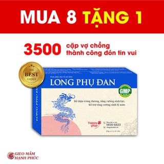 COMBO MUA 8 TẶNG 1 HỘP LONG PHỤ ĐAN 40 viên TIẾT KIỆM 600k