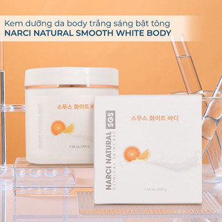 Kem body Narci Natural Smooth White Body giúp da trắng sáng mềm mịn 200g