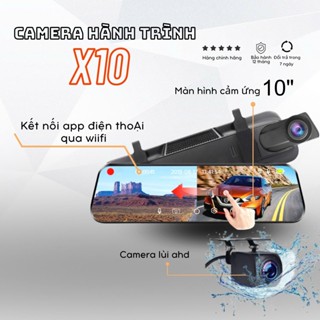Camera hành trình gương ô tô X10 XETABON ghi hình 2k, Cảm ứng Full màn hình 10inch, Kết nối điện thoại, BH 12TH