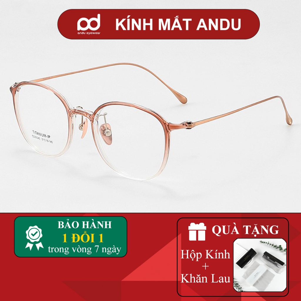 Gọng kính cận thời trang nam nữ ANDU dáng tròn chống tia UV chất liệu titanium cao cấp - 500AD45
