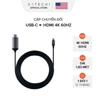 [THƯƠNG HIỆU MỸ] SATECHI Cáp chuyển đổi USB-C sang HDMI 4K 60Hz (Màu Xám) - BẢO HÀNH 1 NĂM