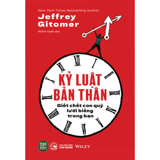 Sách - Kỷ Luật Bản Thân: Giết Chết Con Quỷ Lười Biếng Trong Bạn